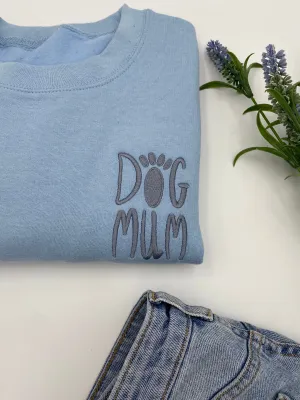 Dog Mum with Paw Sweatshirt or Hoodie
